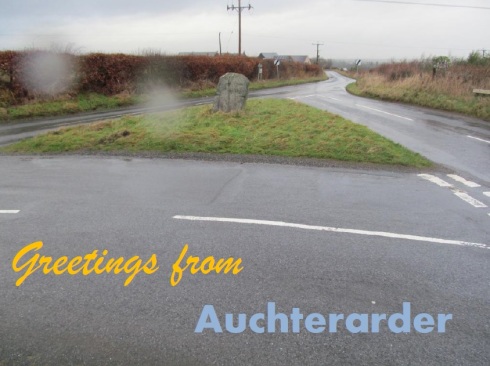 Greetings from Auchterarder